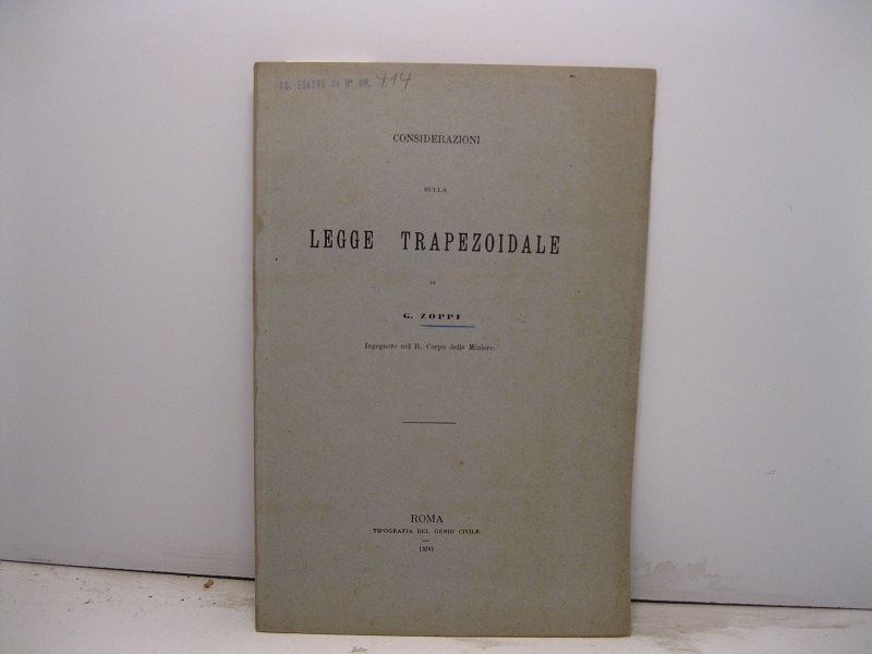 Considerazioni sulla legge trapezoidale di G. Zoppi ingegnere nel R. Corpo delle Miniere